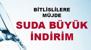 Bitlis Belediyesi'nden su fiyatlarında yüzde 37 indirim!