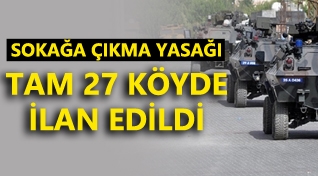 Bitlis ve 2 ilçeye bağlı 27 köyde sokağa çıkma yasağı ilan edildi!