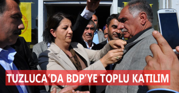 Tuzluca'da BDP'ye Toplu Katılım