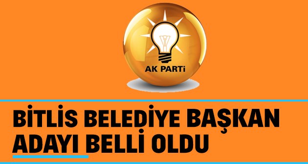 AK Parti Bitlis adayı Nesrullah Tanğlay