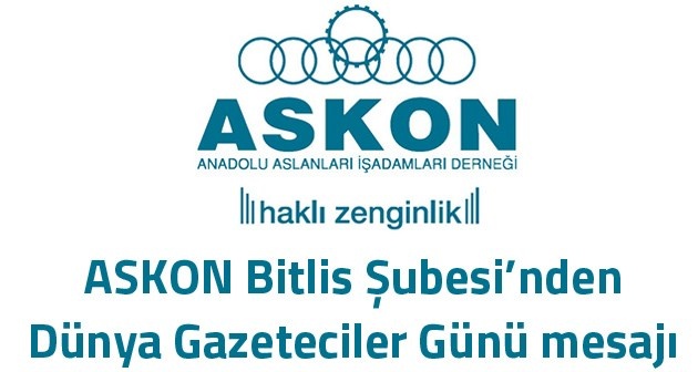 ASKON Bitlis Şubesi’nden Dünya Gazeteciler Günü mesajı