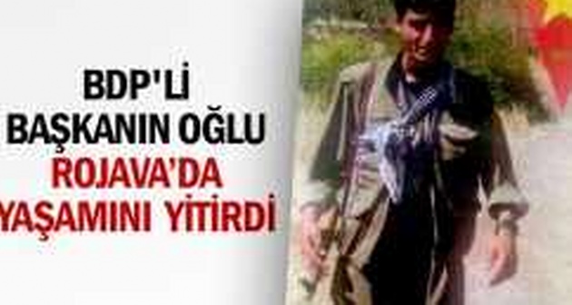 BDP'li Başkanın Oğlu Rojava'da Yaşamını Yitirdi