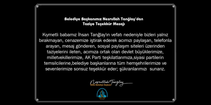 Bitlis Belediye Başkanı Tanğlay’dan Taziye Teşekkür Mesajı