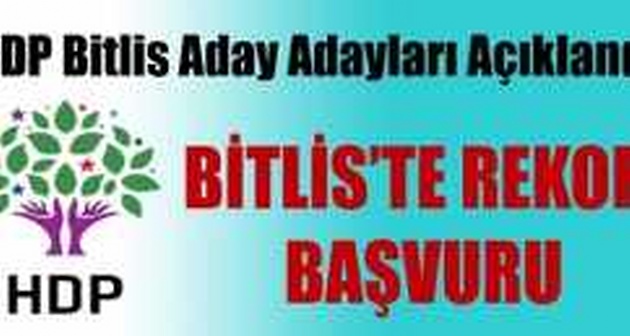 Bitlis HDP Aday Adayları Açıklandı Tam Liste