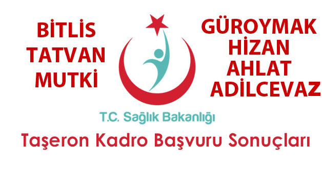 Bitlis İl Sağlık Müdürlüğü Taşeron Başvuru Sonuçları Açıklandı