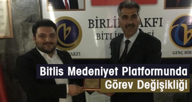 Bitlis medeniyet platformunun yeni başkanı Cihad Veysel Aki seçildi