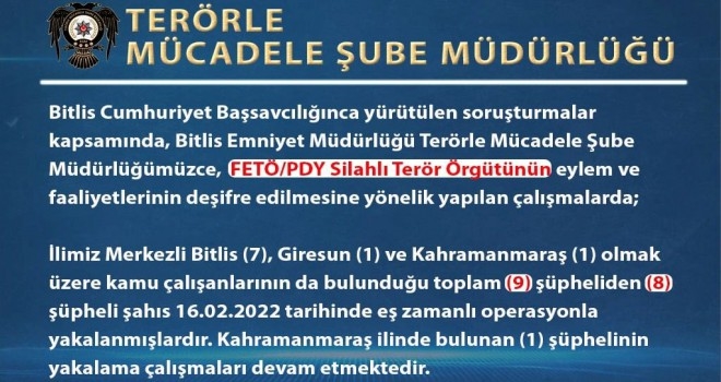 Bitlis merkezli operasyon: FETÖ/PDY üyesi 8 şüpheli gözaltına alındı