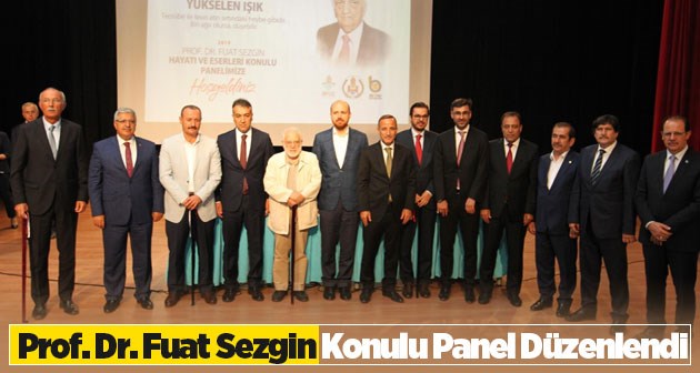 Bitlis'te Prof. Dr. Fuat Sezgin konulu panel düzenlendi