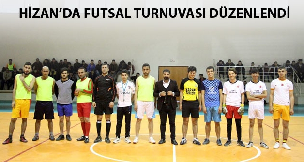 Hizan'da futsal turnuvası düzenlendi