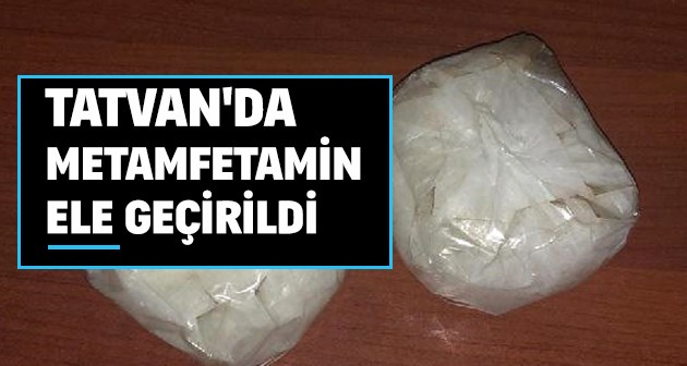 Tatvan'da 306 gram metamfetamin ele geçirildi