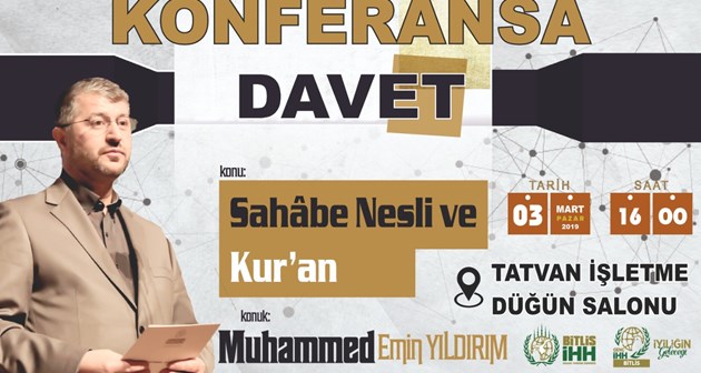Tatvan'da Sahabe Nesli ve Kur'an konulu konferans düzenlenecek