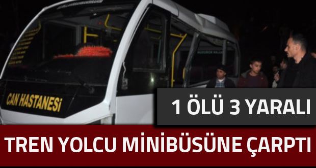 Tatvan'da Yük Treni yolcu minibüsüne çarptı: 1 ölü, 3 yaralı