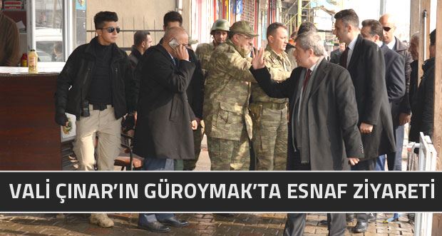 Vali Çınar Güroymak'ta esnaf ziyaretinde bulundu