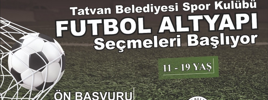 Tatvan Belediyesi Futbol Takımı'nda Altyapı Şeçmeleri Başlıyor